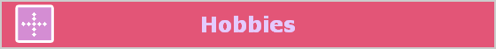 Hobbies